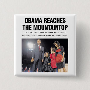 Obama Reaches the Mountaintop Button