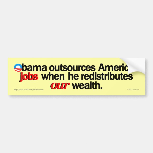 Obama redistributes Americas Wealth bumper sticker (Front)
