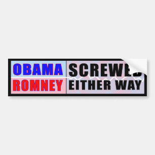 Obama Romney - Screwed Either Way bumper sticker. Bumper Sticker
