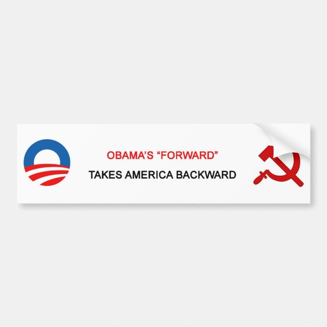 Obama’s “Forward” Takes America Backward - Bumper Sticker (Front)