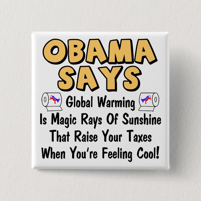 Obama Says 15 Cm Square Badge (Front)