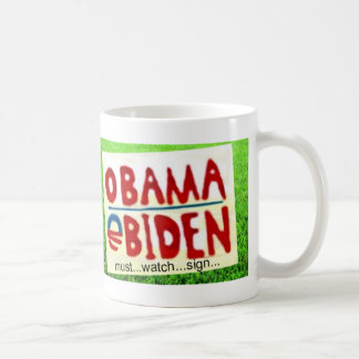 Obama Sign Watch Coffee Mug