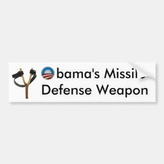 Obama Slingshot Missile Defence Weapon Bumper Sticker