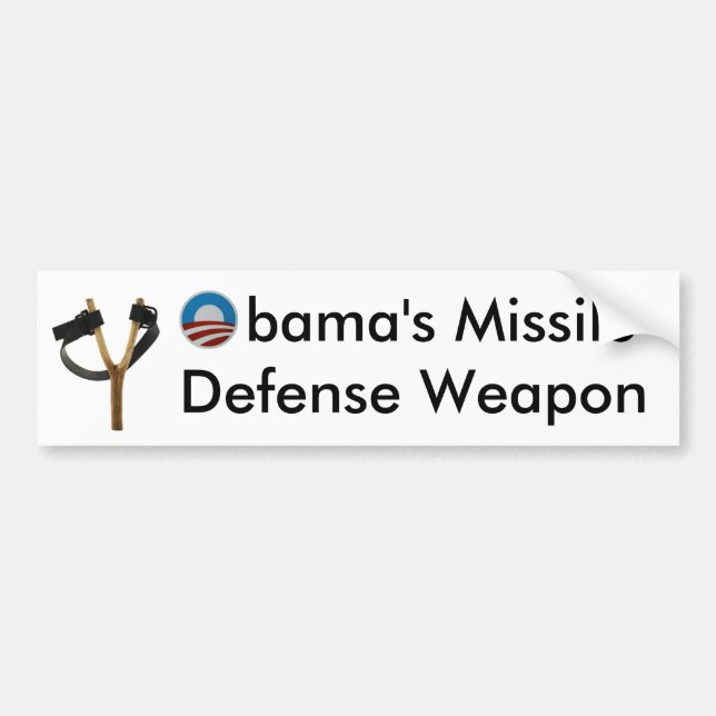 Obama Slingshot Missile Defence Weapon Bumper Sticker (Front)