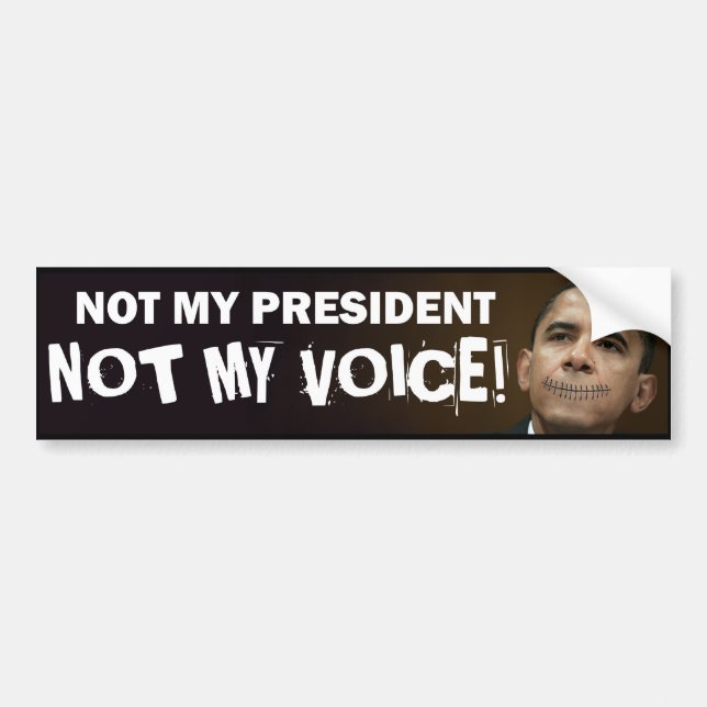 obama stitches not my president not my voice bumper sticker (Front)