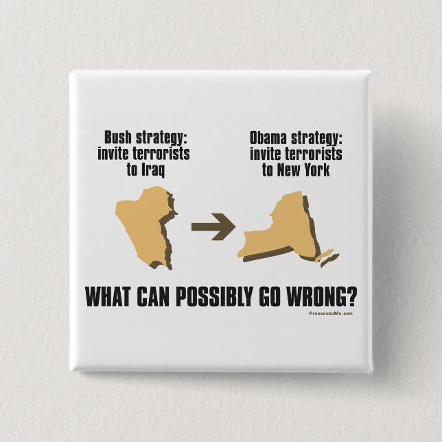 Obama Strategy - Iraq -> New York 15 Cm Square Badge (Front)