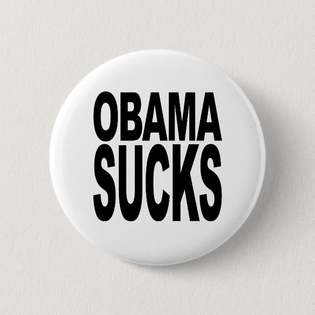 Obama Sucks 6 Cm Round Badge (Front)