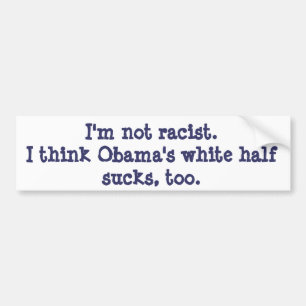 Obama sucks!!! bumper sticker