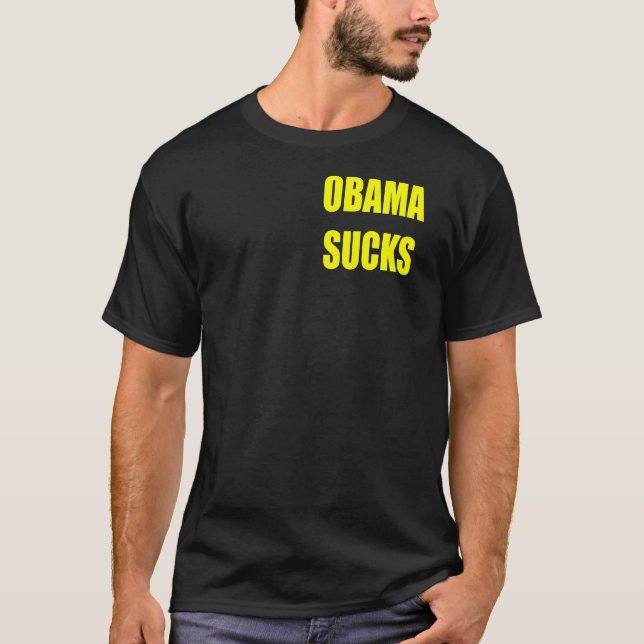 Obama Sucks T-Shirt (Front)