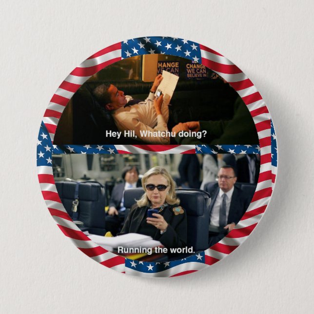 Obama Texts Hillary 7.5 Cm Round Badge (Front)