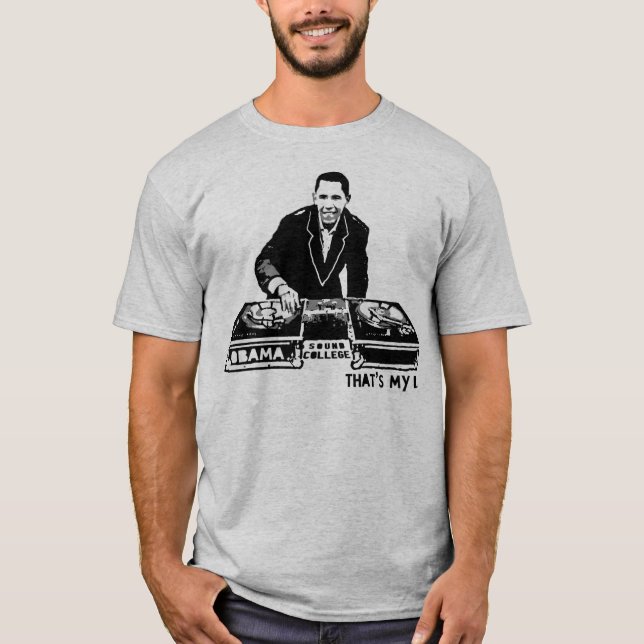 OBAMA: That's My DJ T-Shirt (Front)