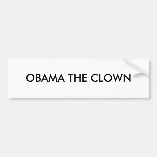 OBAMA THE CLOWN "STICKER" BUMPER STICKER (Front)