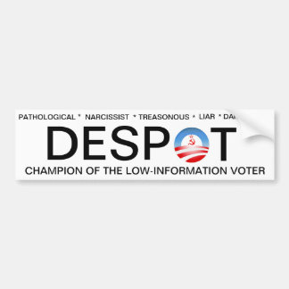 Obama the Despot Bumper Sticker