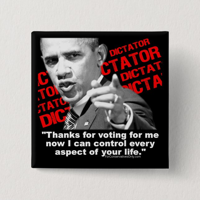 Obama The Dictator 15 Cm Square Badge (Front)