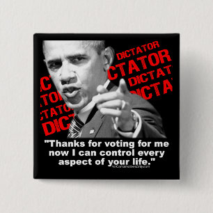 Obama The Dictator 15 Cm Square Badge