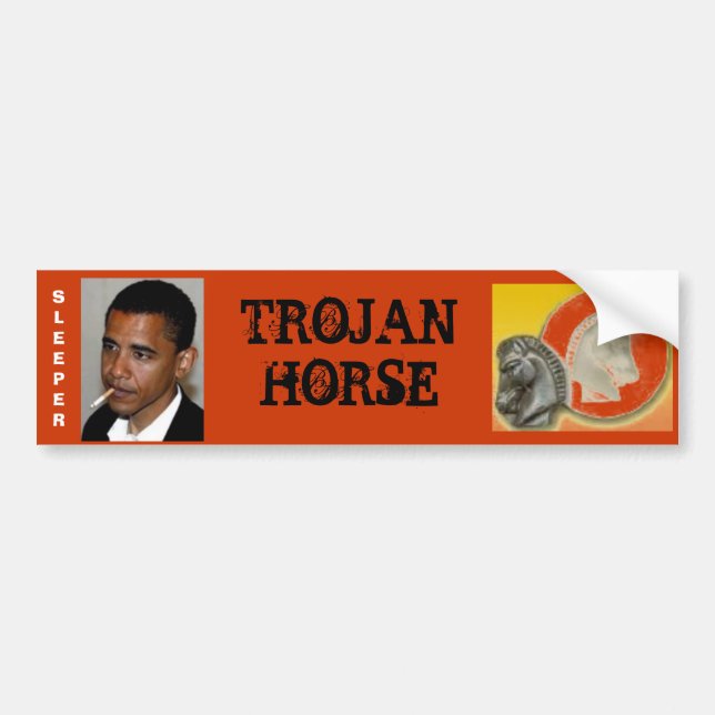 Obama, the Trojan Horse Bumper Sticker (Front)