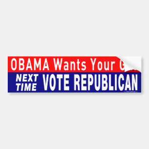 Obama Wants Your guns Bumper Sticker