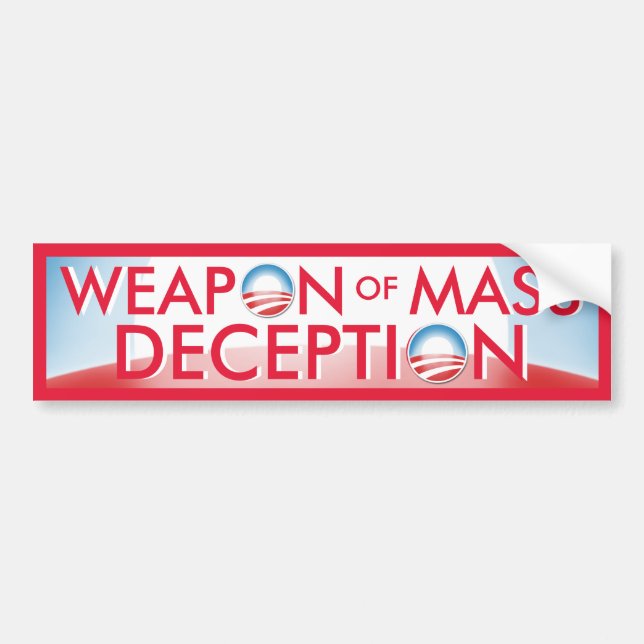 Obama Weapon of Mass Deception Bumper Sticker (Front)