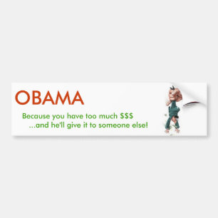 OBAMA will tax you into submission Bumper Sticker