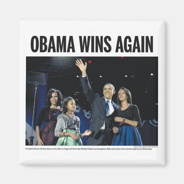 Obama Wins Again Magnet (Front)