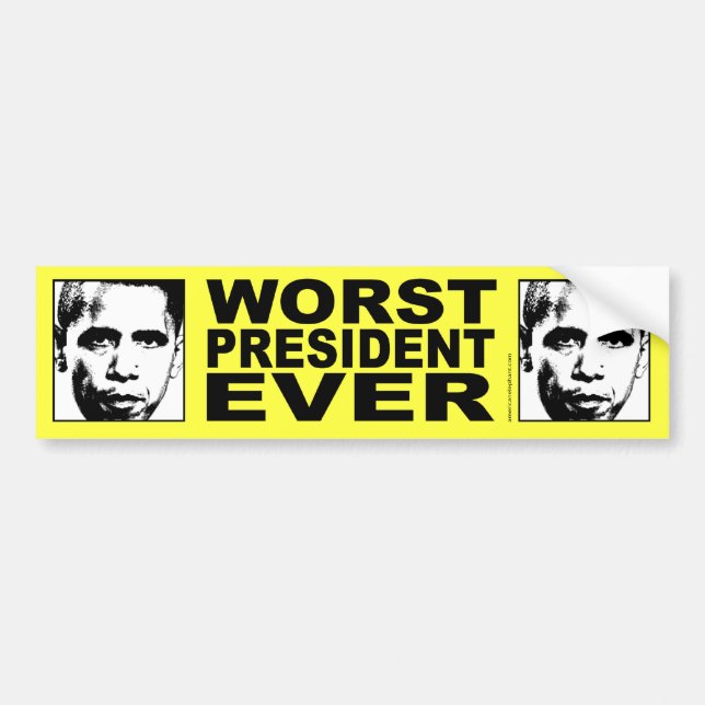 Obama Worst President Ever Bumper Sticker (Front)