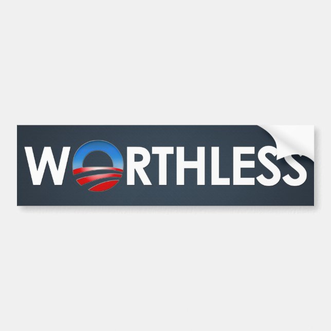 Obama Worthless Bumper Sticker (Front)
