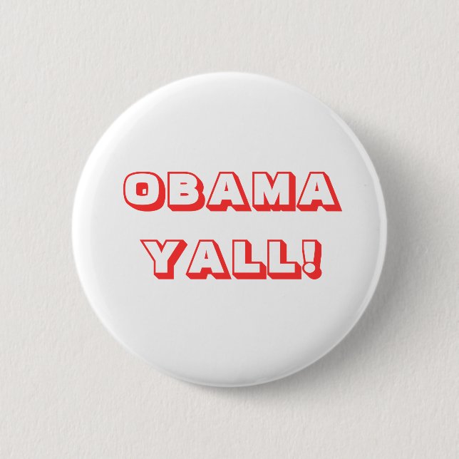 OBAMA YALL! 6 CM ROUND BADGE (Front)