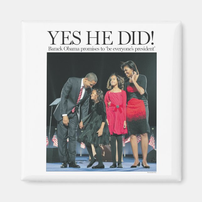 Obama: Yes He Did! Magnet (Front)