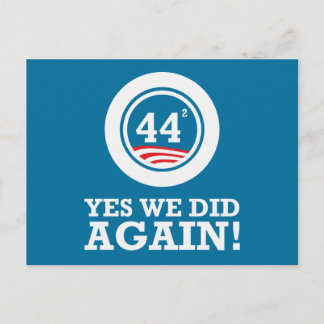 Obama - Yes We Did AGAIN Postcard