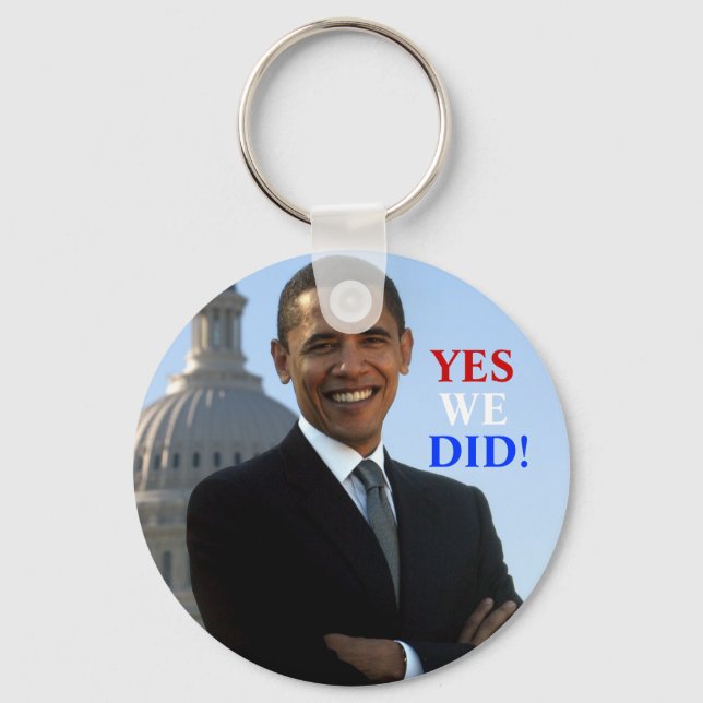 Obama Yes We Did! Key Ring (Front)