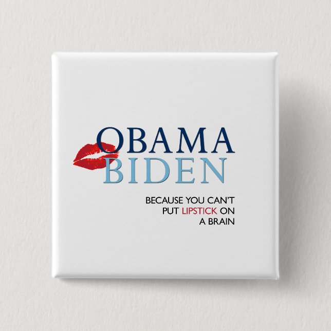 ObamaBiden Button - anti Palin/McCain (Front)
