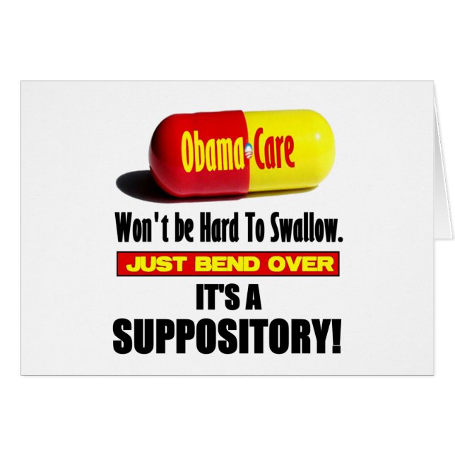 ObamaCare - Suppository (Front Horizontal)