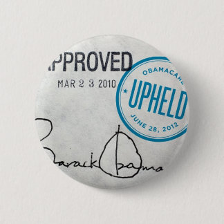 ObamaCare Upheld 2012 Button