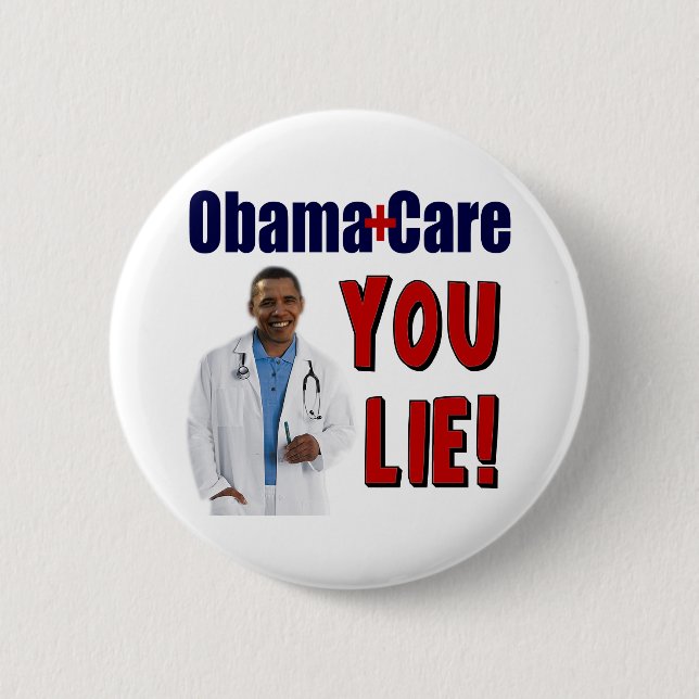 ObamaCare: "You Lie!" 6 Cm Round Badge (Front)