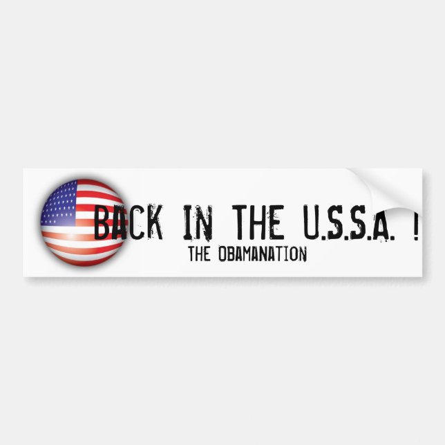 ObamaNation - Back in the U.S.S.A. Bumper Sticker (Front)