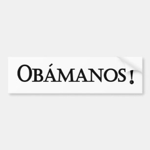 Obamanos bumper sticker