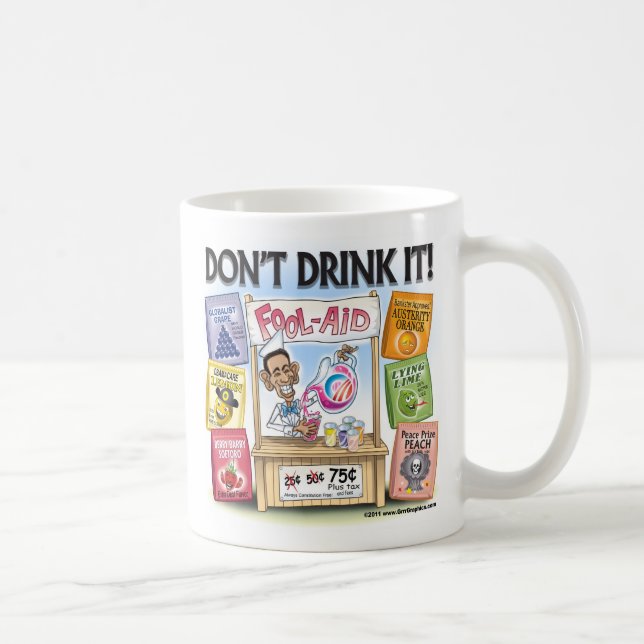 Obama's Fool-Aid Stand Mug (Right)