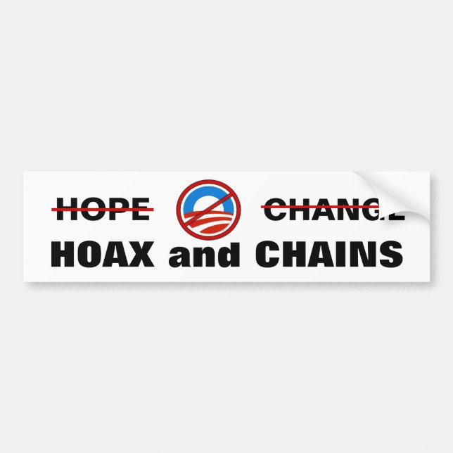 Obama's Hoax and Chains Bumper Sticker (Front)
