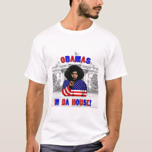 Obamas In Da House T-Shirt