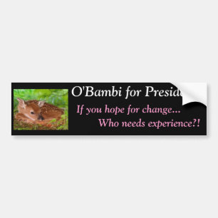 O'Bambi: Unqualified for President Bumper Sticker