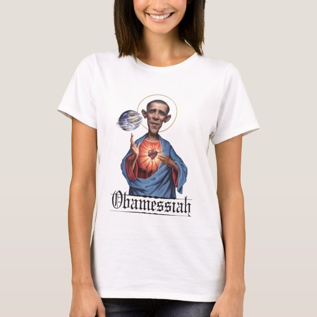 Obamessiah T-shirt: Women's T-Shirt (Front)