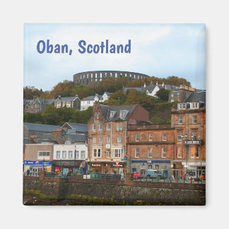 Oban, Scotland greeting Magnet