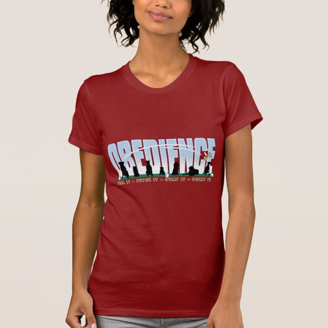 Obedience: Heel it, Fetch It, Jump It, Scent It T-Shirt (Front)