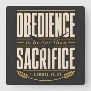 Obedience Is Better Than Sacrifice Christian Faith Square Wall Clock