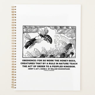 Obedience Work Honey-Bees Henry V Shakespeare Planner