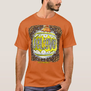 Obesity Awareness Believe Ornament Leopard christm T-Shirt