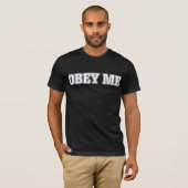 OBEY ME T-shirt (Front Full)