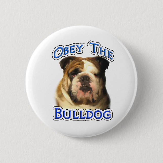 Obey the Bulldog - Button (Front)