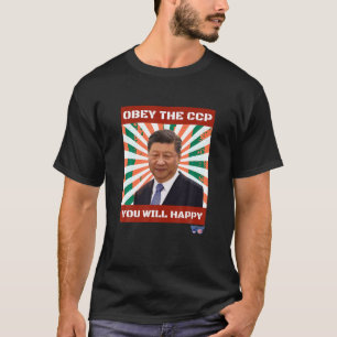 Obey The CCP Sarcastic Slogan T Shirt