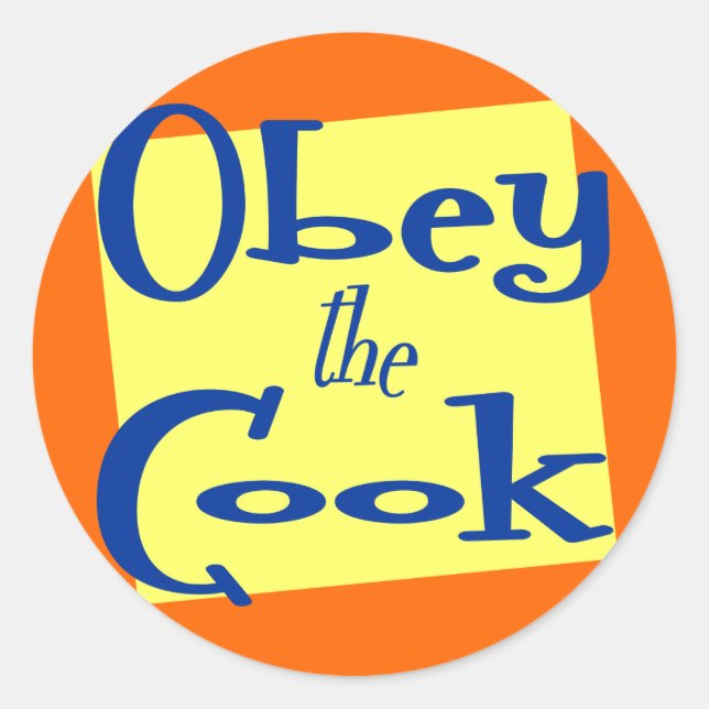 Obey the Cook Funny Retro Kitchen Saying Classic Round Sticker (Front)